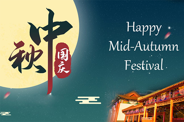Holiday Notice – Mid-Autumn Festival & National Day